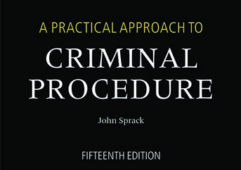 A Practical Approach to Criminal Proceedure